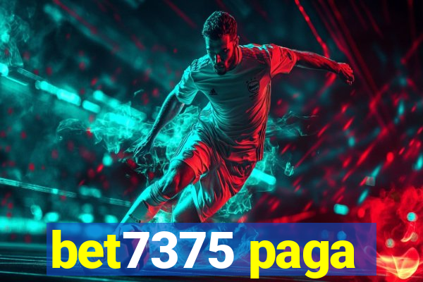 bet7375 paga